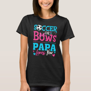 Geschlecht offenbaren Fußball oder Bögen Papa-Lieb T-Shirt