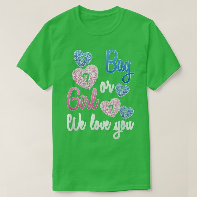Geschlecht offenbaren Junge oder Mädchen Wir Liebe T-Shirt (Design vorne)