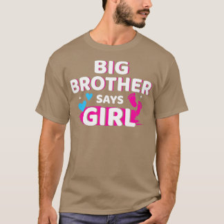 Geschlecht offenbart Bruder sagt Mädchen, die Baby T-Shirt