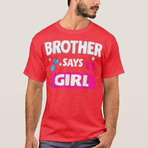 Geschlecht offenbart Bruder sagt Mädchen Matching T-Shirt