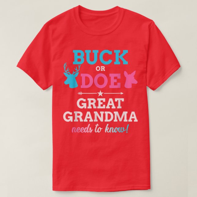 Geschlecht offenbart Buck oder macht Urgroßmutter- T-Shirt (Design vorne)