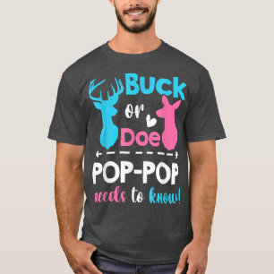 Geschlecht offenbart Buck oder muss der Pop Pop wi T-Shirt