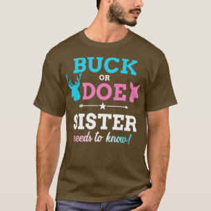 Geschlecht offenbart buck oder Schwester passend B T-Shirt