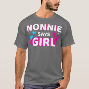 Geschlecht offenbart Nonnie sagt Mädchen, die Fami T-Shirt