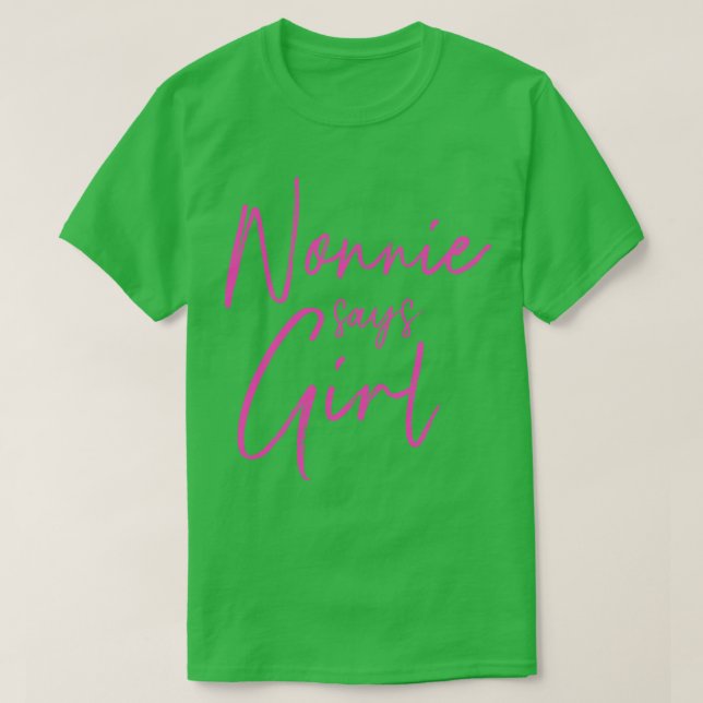 Geschlecht offenbart Nonnie sagt Mädchen, die Fami T-Shirt (Design vorne)