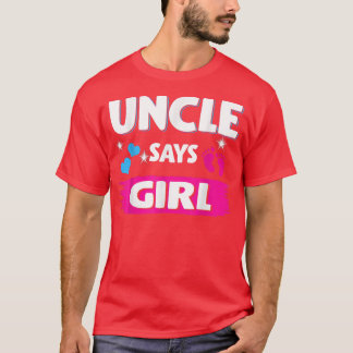 Geschlecht offenbart Onkel sagt Mädchen Matching F T-Shirt