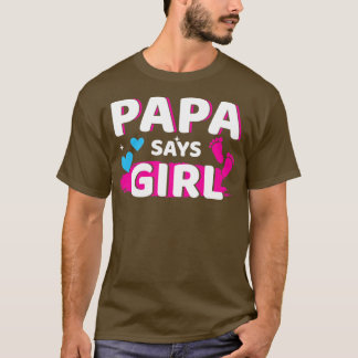 Geschlecht offenbart Papa sagt Mädchen, die Famili T-Shirt