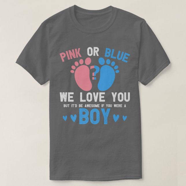 Geschlecht offenbart rosa oder blaue Liebe Sie abe T-Shirt (Design vorne)
