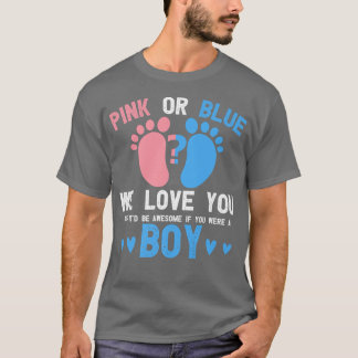 Geschlecht offenbart rosa oder blaue Liebe Sie abe T-Shirt