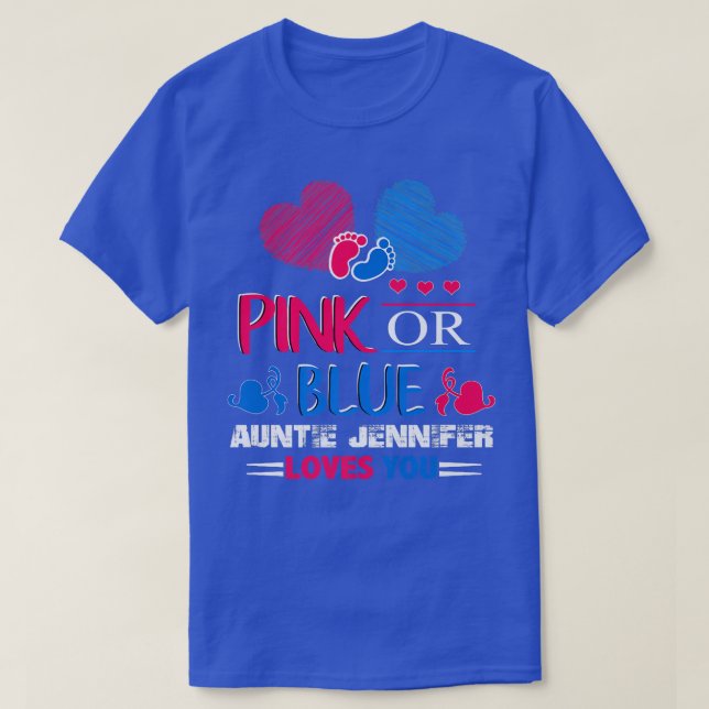 Geschlecht offenbart rosa oder blaue Tante Jennife T-Shirt (Design vorne)