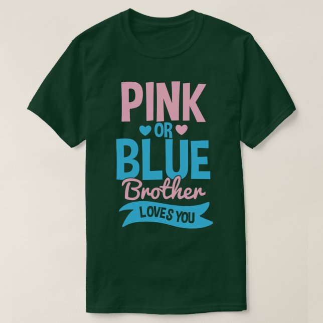 Geschlecht offenbart rosa oder blauer Bruder T-Shirt (Design vorne)