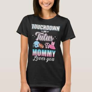 Geschlecht: Touchdowns oder Tutus mommy Matching b T-Shirt