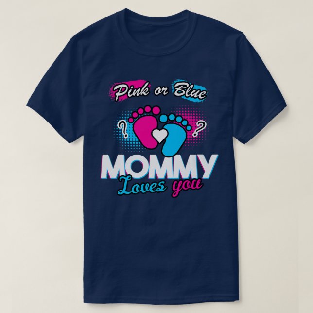 Geschlecht zeigen rosa oder blaue Mami-Lieben Sie  T-Shirt (Design vorne)