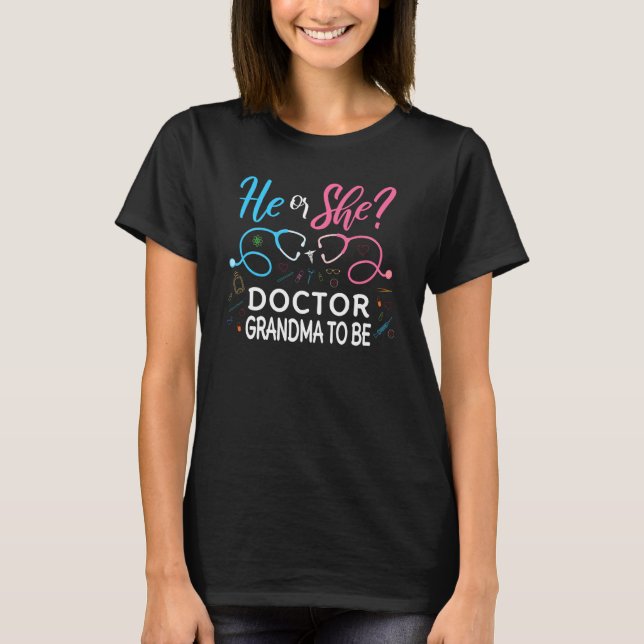 Geschlecht zeigt, dass er oder sie Nana Doktor der T-Shirt (Vorderseite)