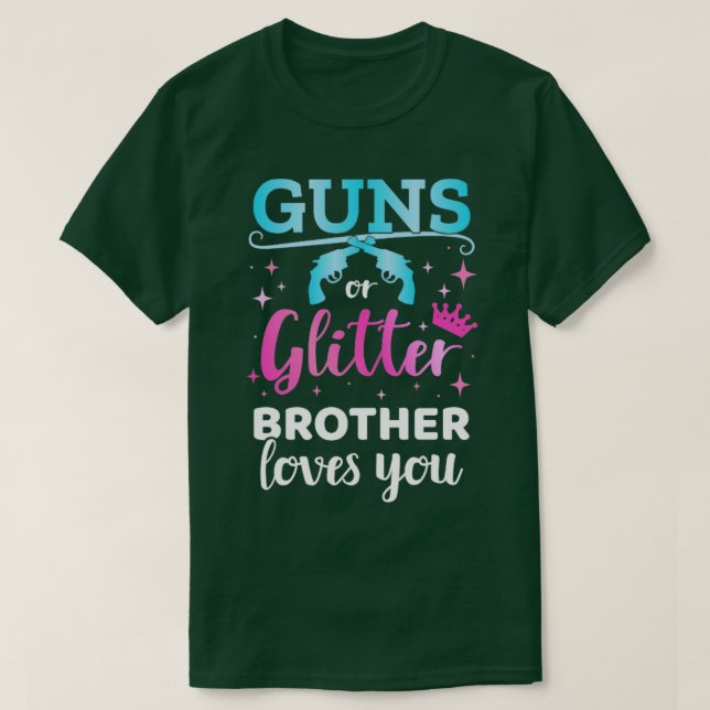 Geschlecht zeigt Gewehre oder Glitzer Bruder passe T-Shirt (Design vorne)