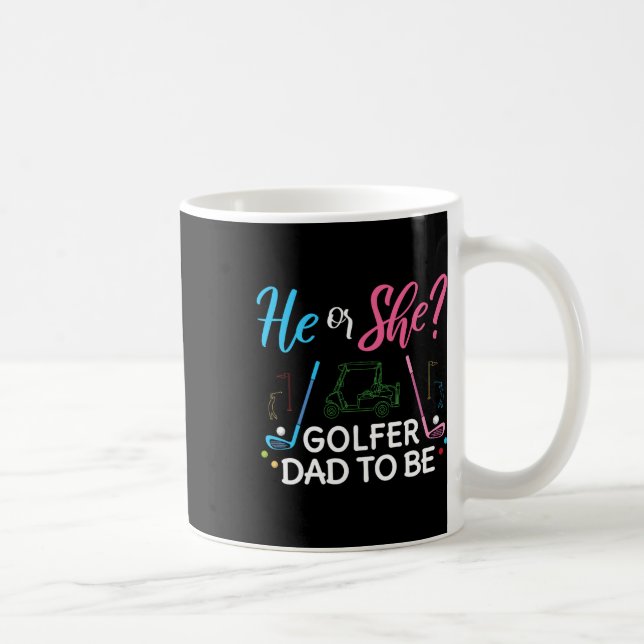 Geschlechtsenthüllung Er Oder Sie Vater Wird Golfe Kaffeetasse (Rechts)