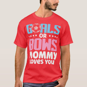 Geschlechtsenthüllungsziele Oder Bögen Mami Liebt T-Shirt