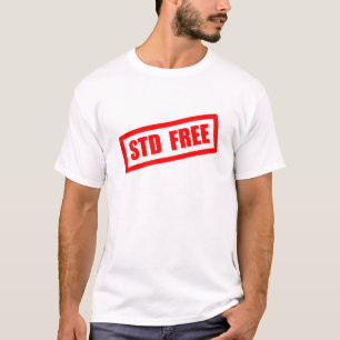 Geschlechtskrankheit geben frei T-Shirt