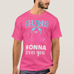 Geschlechtsoffensichtliche Gewehre oder Glitzer No T-Shirt