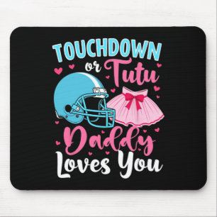 Geschlechtsspezifische Touchdown- oder Tutu Daddy- Mousepad
