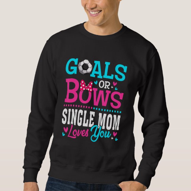 Geschlechtsspezifische Ziele oder Bögen Single Mam Sweatshirt (Vorderseite)