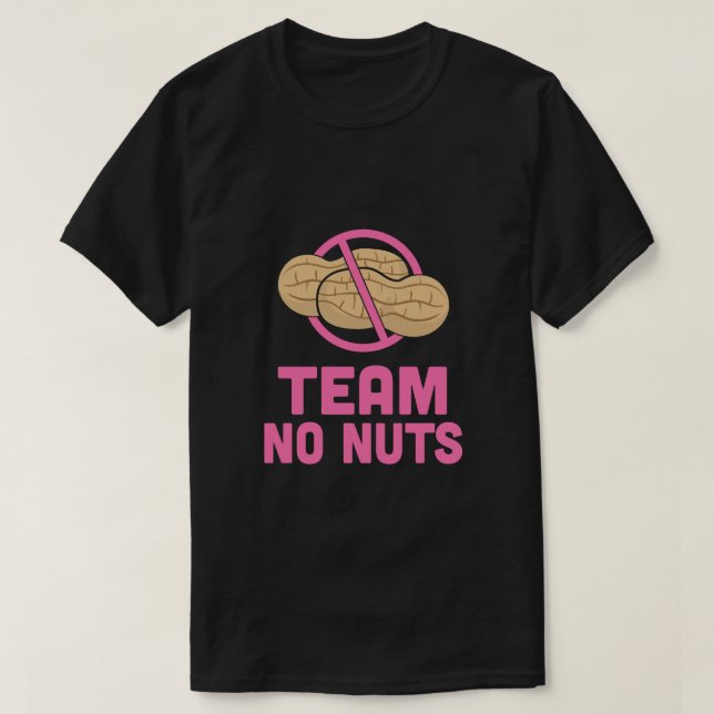 Geschlechtsteam No Nuts Girl Matching Family Pa T-Shirt (Design vorne)