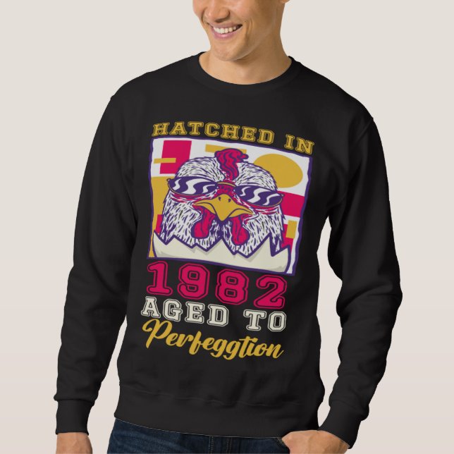 Geschlüpft 1982 Gereift zur Perfeggion Sweatshirt (Vorderseite)