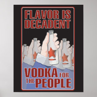Geschmack ist dekadent - Wodka für das Volk! Poster