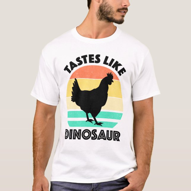 Geschmäcker wie Dinosaur Funny Chicken Dinosaur Lo T-Shirt (Vorderseite)