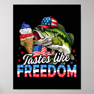 Geschmäcker wie Freedom B Fishing Patriotic 4. Jul Poster