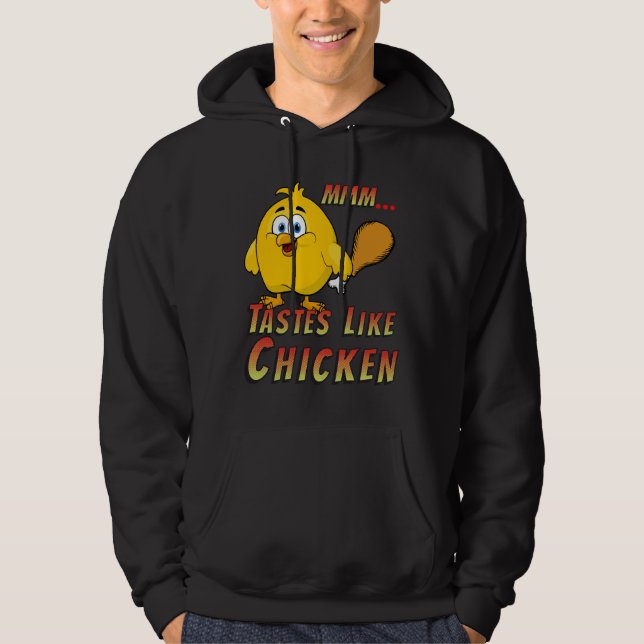 Geschmäcker wie Huhn Hoodie (Vorderseite)