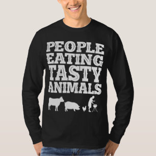 Geschmackvolle GRILLEN, Leute essen leckere Tiere  T-Shirt