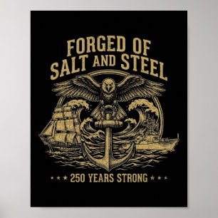 Geschmiedet aus Salz und Stahl U.S. Marine Schiffe Poster