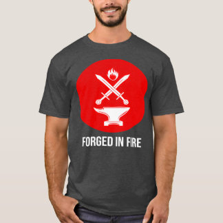 Geschmiedet in Fire Classic TShirt