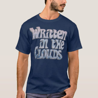 Geschrieben in den Wolken T-Shirt