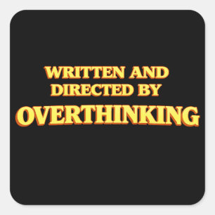 Geschrieben und Regie von Overthinking Quadratischer Aufkleber