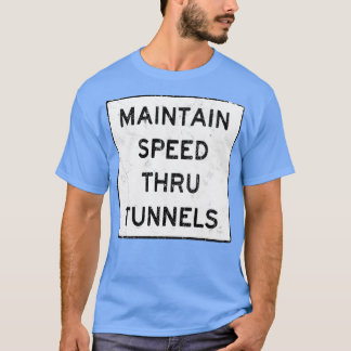 Geschwindigkeit durch Tunnelfotoroom erhalten T-Shirt