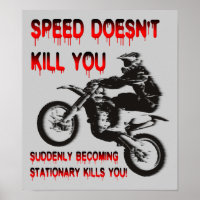 Geschwindigkeit tötet nicht das lustige Dirt Bike