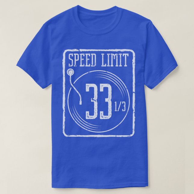 Geschwindigkeitsbegrenzung 33 Vinyl Record T-Shirt (Design vorne)