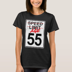 Geschwindigkeitsbegrenzungsalter 55 55. Geburtstag T-Shirt