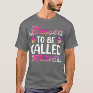 Gesegnet, als Deedee bezeichnet zu werden, lustige T-Shirt