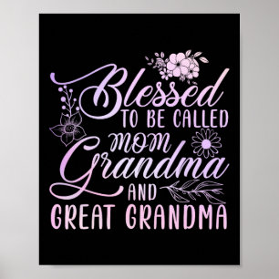 Gesegnet, als Mama Oma und große Oma genannt zu we Poster