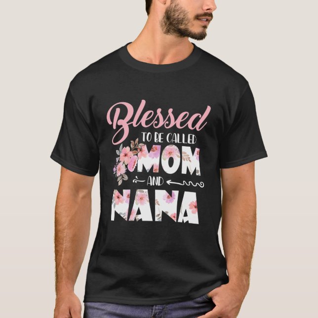 Gesegnet als Mama und Blume Nana Mütter T-Shirt (Vorderseite)