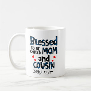 Gesegnet als Mama und Cousin Kaffeetasse