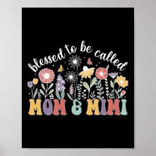 Gesegnet, als Mama und Mimi Niedliche Blume zu bez Poster