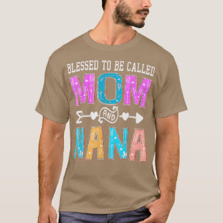 Gesegnet, als Mama und Nana Mütter Tag Col. T-Shirt