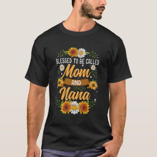 Gesegnet als Mama und Nana Niedlich Sonnenblume G T-Shirt