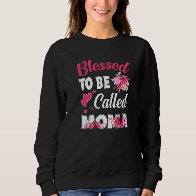 Gesegnet, als Moma Funny Floral Moma Mutter genann Sweatshirt (Vorderseite)
