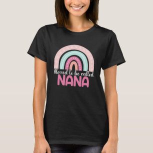 Gesegnet, als Nana Rainbow Mothers Day Mama bezeic T-Shirt