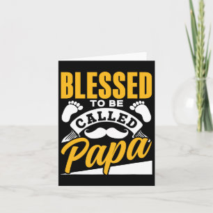 Gesegnet, als Papa Vater Vater &# genannt zu werde Karte